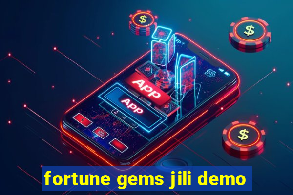 fortune gems jili demo